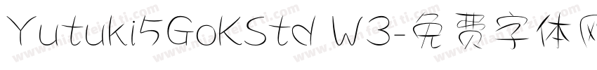 Yutuki5GoKStd W3字体转换